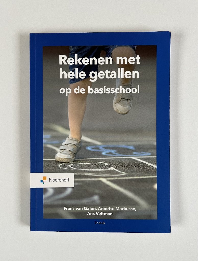 Rekenen met hele getallen op de basisschool (3e druk), Boeken, Studieboeken en Cursussen, Zo goed als nieuw, Noordhoff Uitgevers