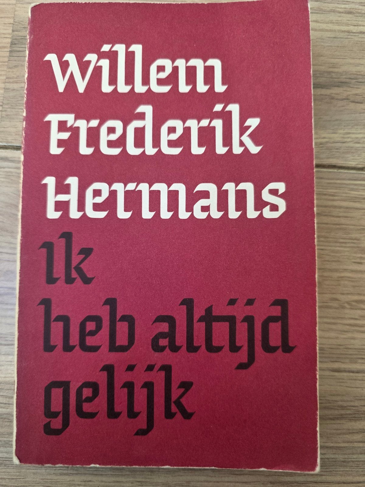 W.F. Hermans - Ik heb altijd gelijk (Twaalfde druk), Boeken, Ophalen of Verzenden, Gelezen, W.F. Hermans, Nederland