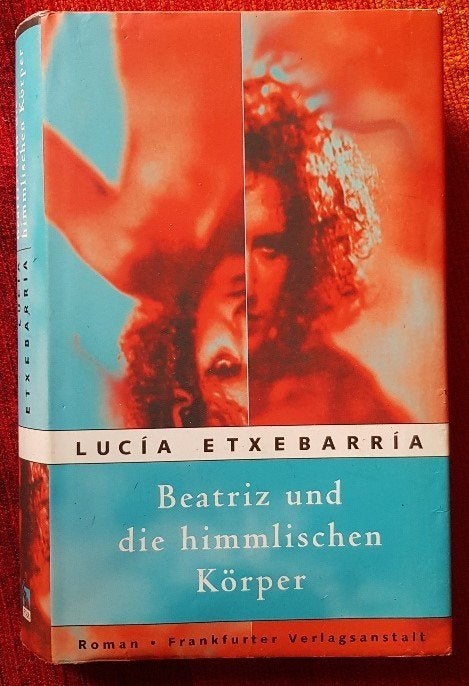 Beatriz und die himmlischen körper - Lucia Extebarria - IGST, Ophalen of Verzenden, Gelezen, Lucia Extebarria, Fictie