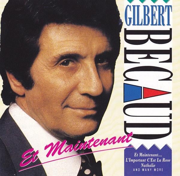 Cd Gilbert Bécaud – Et Maintenant (Nathalie) 16 Tracks, Cd's en Dvd's, Cd's | Franstalig, Zo goed als nieuw, Ophalen of Verzenden
