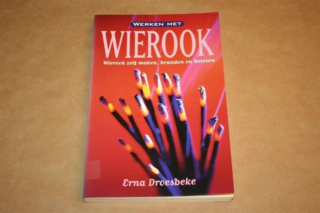 Werken met wierook : wierook zelf maken, branden en beleven, Ophalen of Verzenden, Gelezen