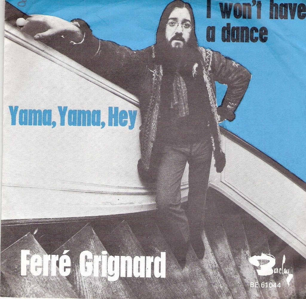Ferre Grignard - Yama, Yama Hey & i Won't Have A Dance -1969, Ophalen, Gebruikt, Pop