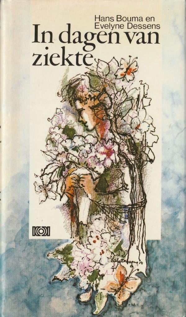In dagen van ziekte - Hans Bouma Ill:Evelyne Dessens"", Ophalen of Verzenden, Zo goed als nieuw, Hans Bouma
