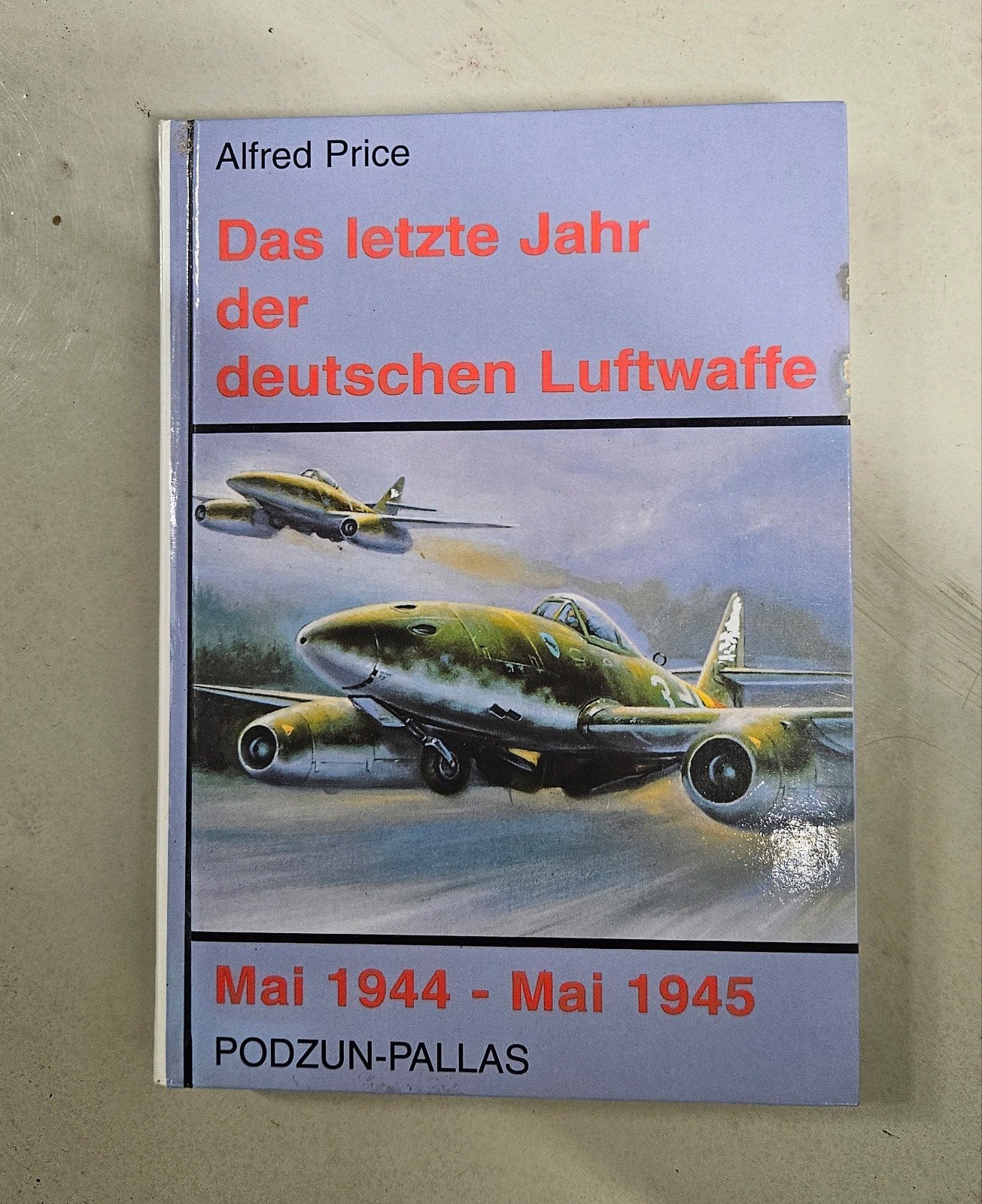Das letzte Jahr der Deutschen Luftwaffe, Alfred Price, Ophalen of Verzenden, Luchtmacht, Tweede Wereldoorlog