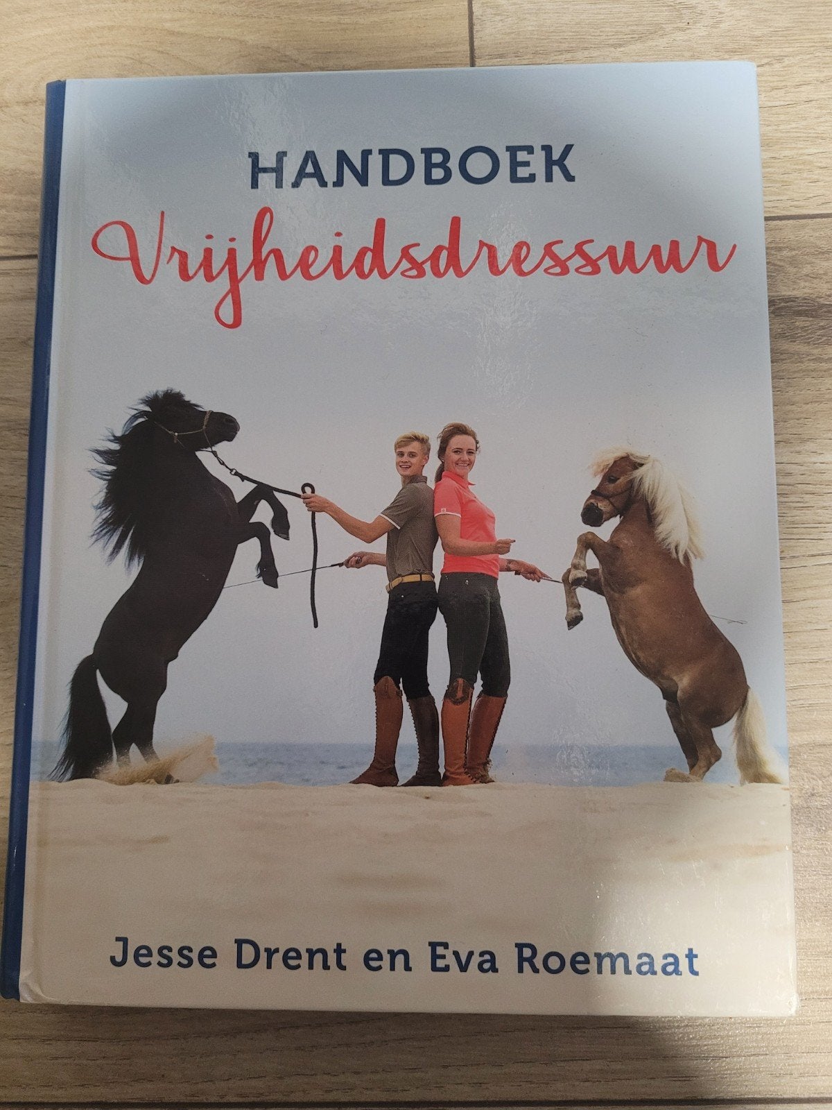 Handboek vrijheidsdressuur paarden, Ophalen of Verzenden, Nieuw, Paarden of Pony's, Diverse auteurs