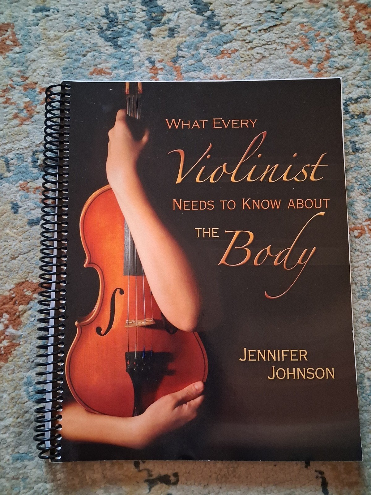 What Every Violinist Needs To Know About The Body, Nieuw, Ophalen of Verzenden, Overige onderwerpen, Jennifer Johnson