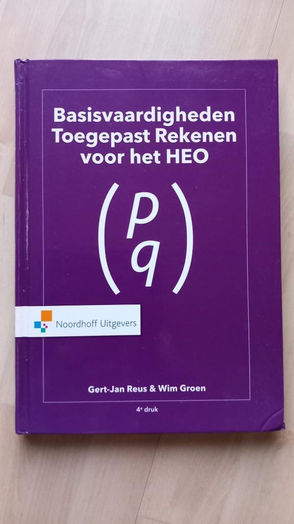 Basisvaardigheden Toegepast Rekenen voor het HEO, Boeken, Nieuw, Noordhoff Uitgevers, Alpha, HBO