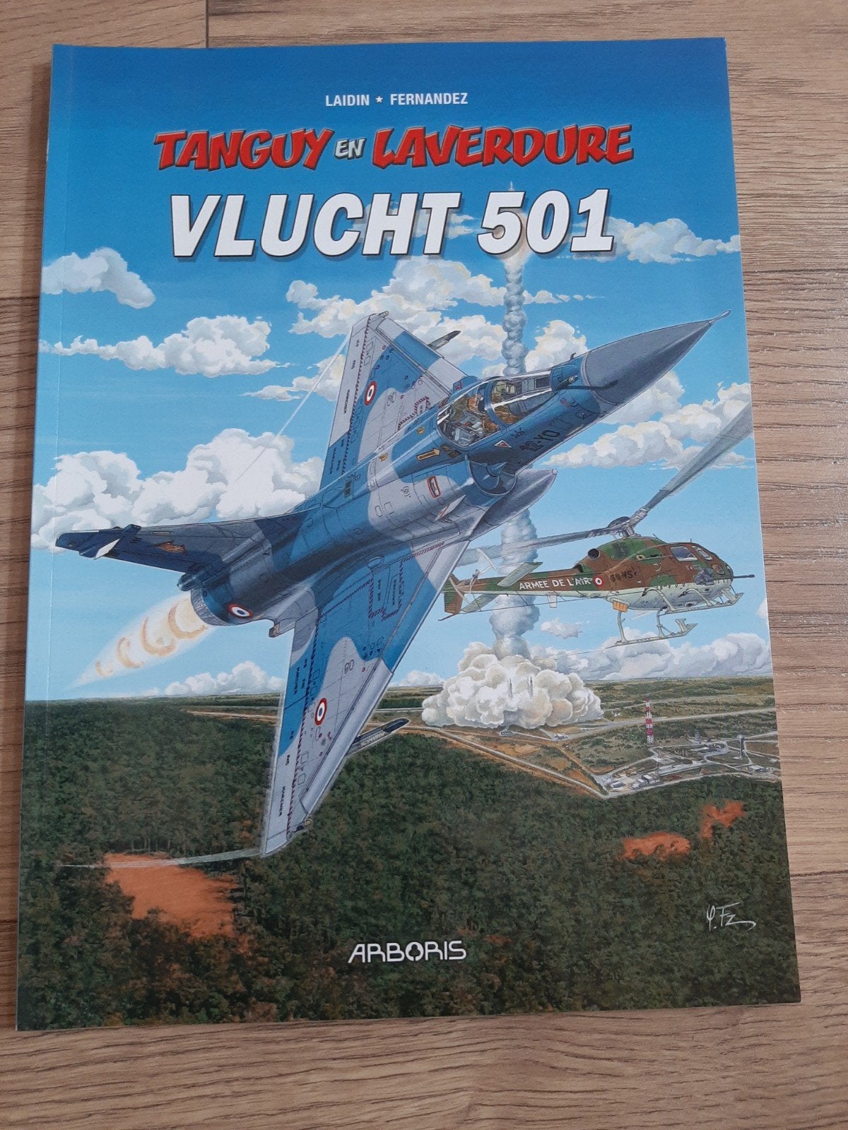 Tanguy en Laverdure - Vlucht 501 (Arboris), Boeken, Eén stripboek, Ophalen of Verzenden, Zo goed als nieuw, Laidin, Fernandez