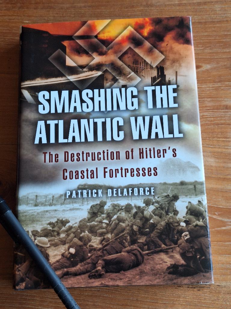 Smashing the Atlantic Wall  Hitler's coastal fortresses, Boeken, Ophalen of Verzenden, Tweede Wereldoorlog, Zo goed als nieuw