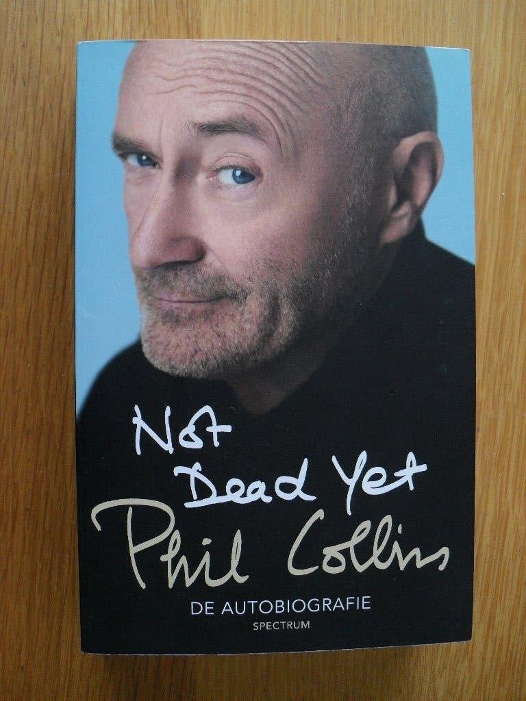 Not dead yet van Phil Collins (Nederlandstalig), Ophalen of Verzenden, Gelezen, Algemeen