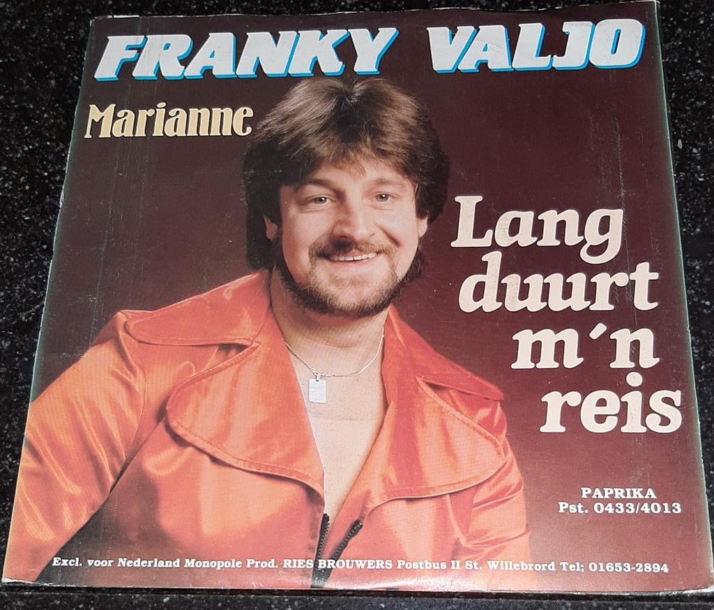 Franky Valjo lang duurt m'n reis, 7 inch, Single, Ophalen of Verzenden, Zo goed als nieuw