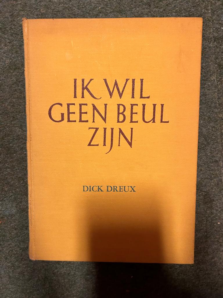 Ik Wil Geen Beul Zijn - Dick Dreux (Vintage Boek), Ophalen of Verzenden, Gelezen, Nederland