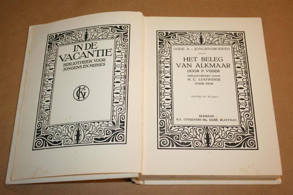 Het beleg van Alkmaar. Visser. Uitg. Kluitman 1930., Boeken, Ophalen of Verzenden, Gelezen