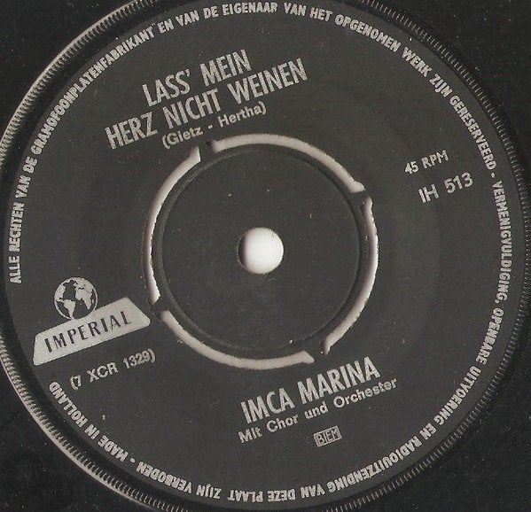 Imca Marina - Lass Mein Herz Nicht Weinen (Single), Gebruikt, 7 inch, Ophalen of Verzenden, Pop