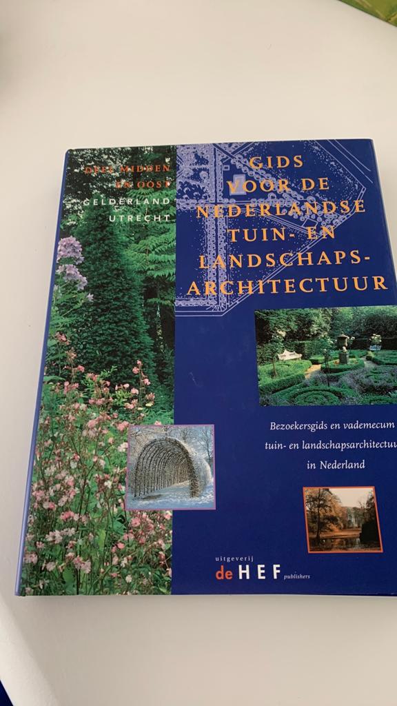 Gids voor de Nederlandse tuin- en landschapsarchitectuur, Boeken, Ophalen, Bloemen, Planten en Bomen, C.S. Oldenburger-Ebbers