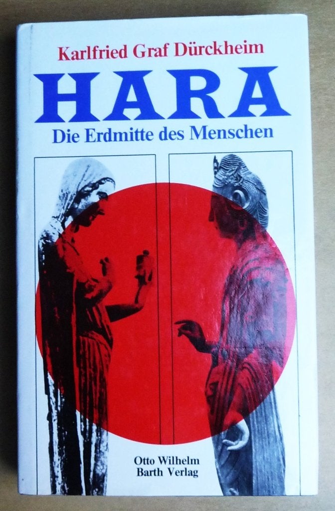 Karlfried Graf Dürckheim – HARA, Boeken, Ophalen of Verzenden, Zo goed als nieuw, Overige onderwerpen, Achtergrond en Informatie