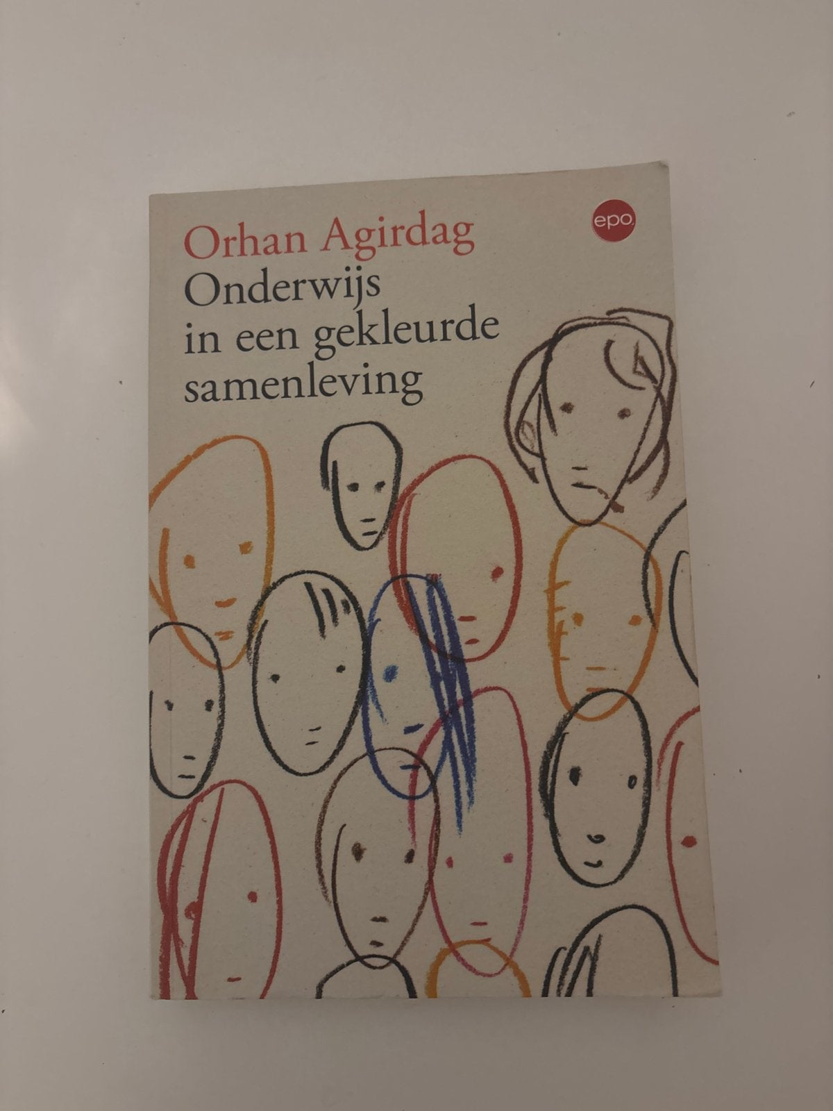 Onderwijs in een gekleurde samenleving - Orhan Agirdag, Ophalen of Verzenden, Gamma, Zo goed als nieuw, HBO