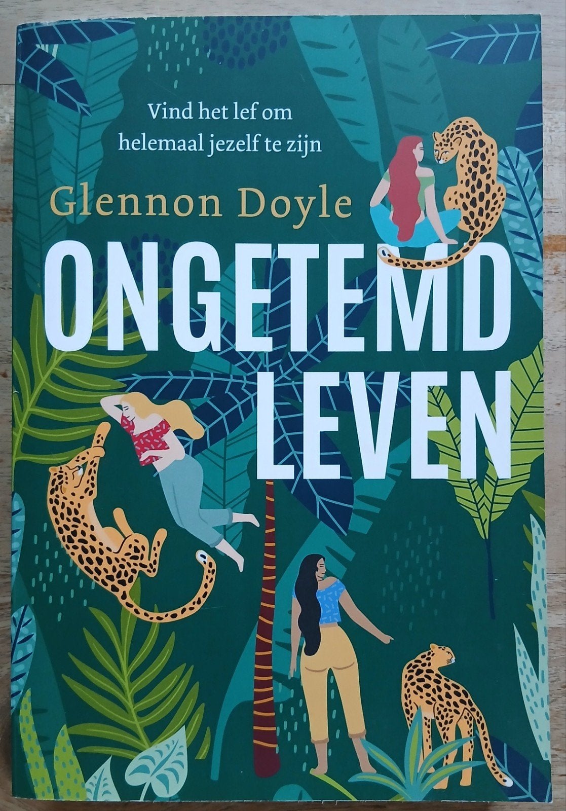 Glennon Doyle, Ongetemd Leven, Ophalen of Verzenden, Gelezen