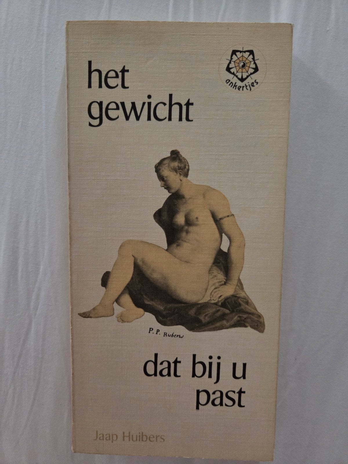 Het gewicht dat bij u past - Jaap Huibers, Ophalen of Verzenden