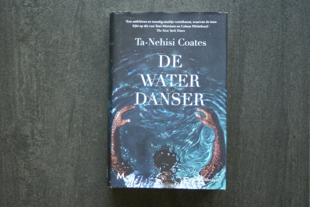 DE WATERDANSER.......Ta-Nehisi Coates.... hardcover, Ophalen of Verzenden, Zo goed als nieuw