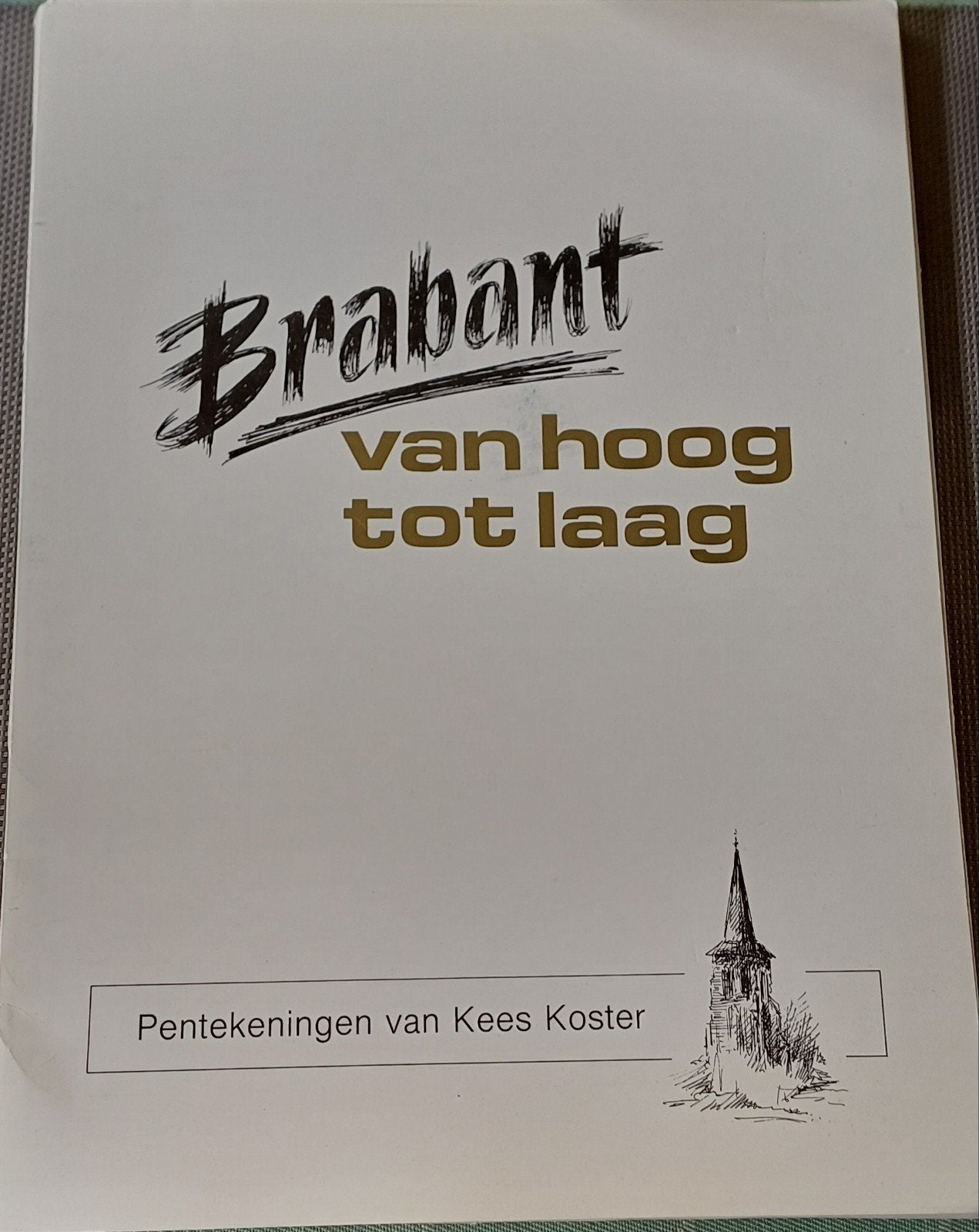 Brabant van hoog tot laag - Pentekeningen Kees Koster, Ophalen of Verzenden, Zo goed als nieuw, Kees Koster, Nederland