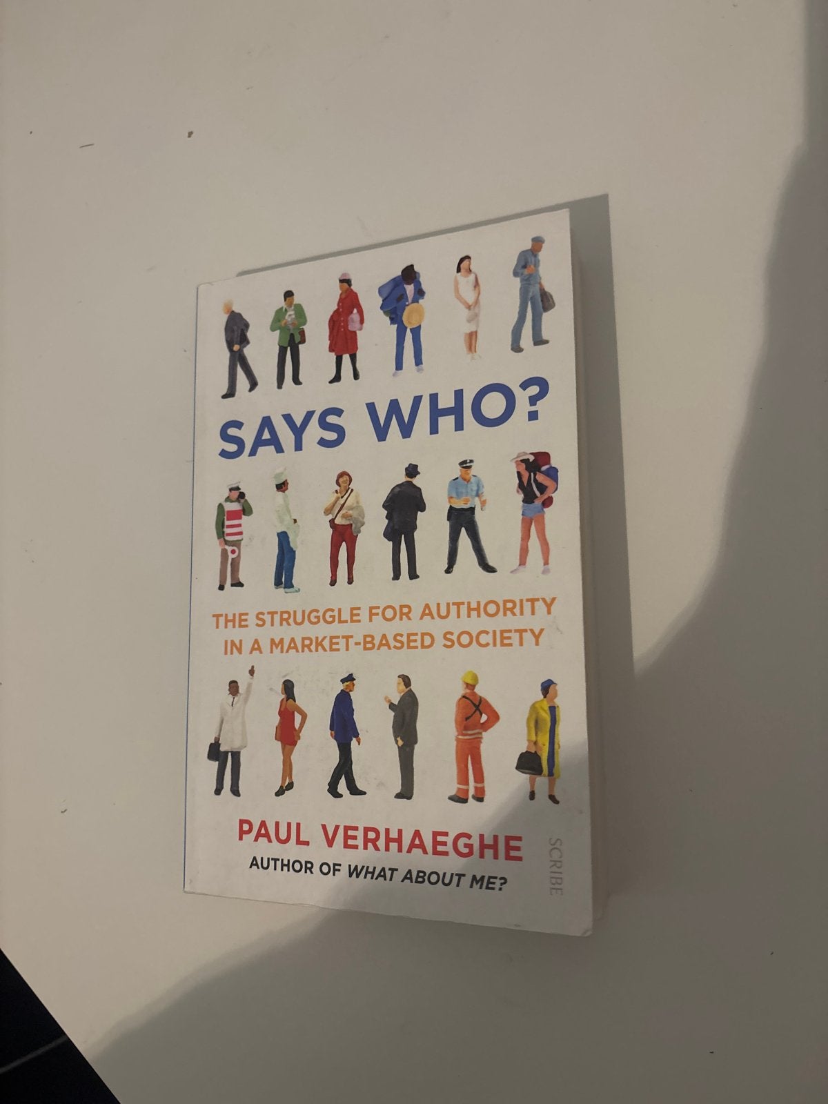 Says Who? - Paul Verhaeghe, Boeken, Ophalen of Verzenden, Gamma, Zo goed als nieuw, HBO