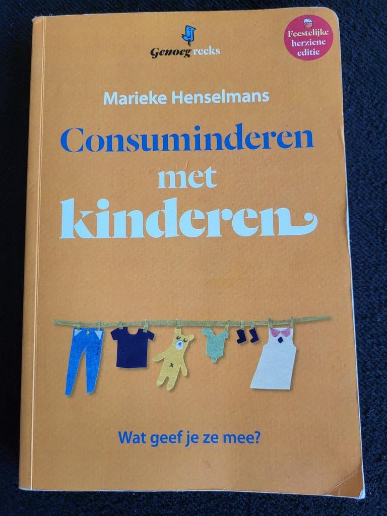 Marieke Henselmans - Consuminderen met kinderen, Marieke Henselmans, Ophalen of Verzenden, Zo goed als nieuw, Overige onderwerpen
