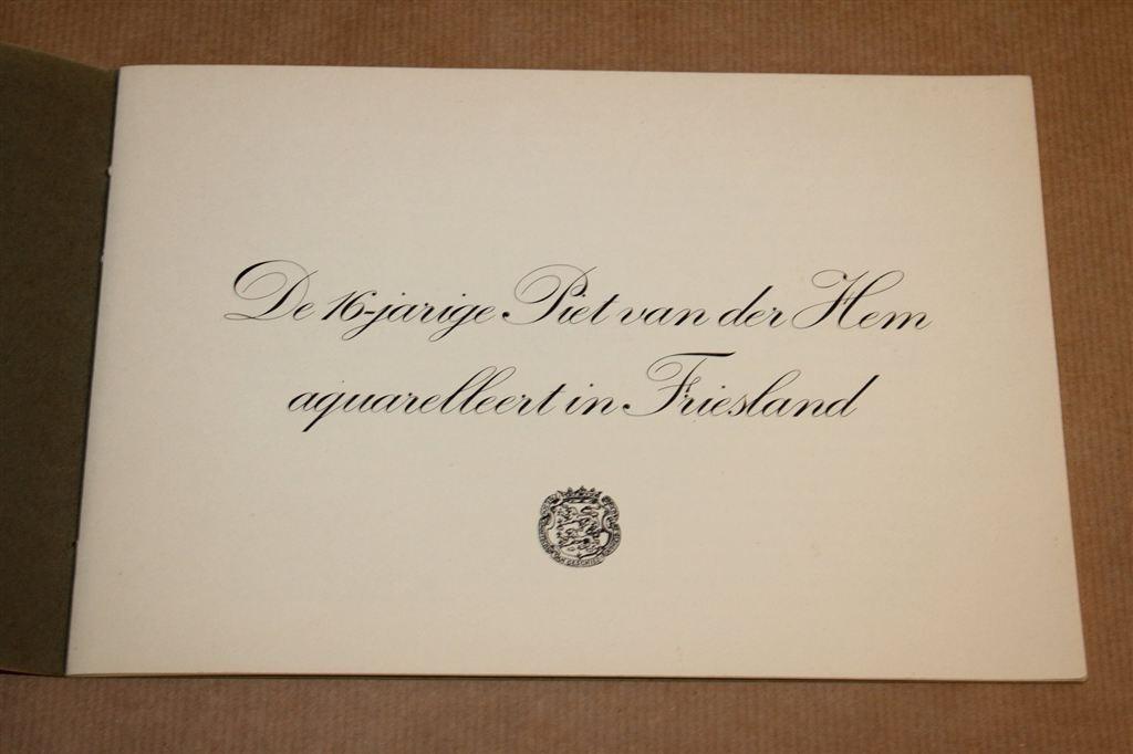 Piet van der Hem 16-Jarig — Aquarellen Friesland 10 Platen, Ophalen of Verzenden, Gelezen