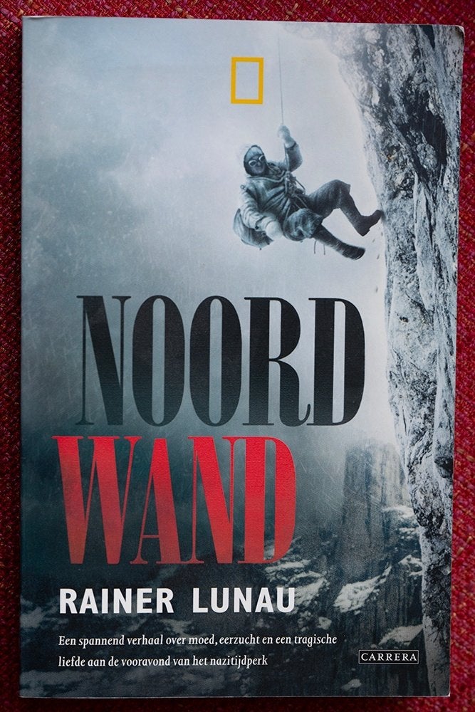 Boek Noordwand (over de Zwitserse berg Eiger), Ophalen of Verzenden, Zo goed als nieuw, Rainer Lunau, Europa