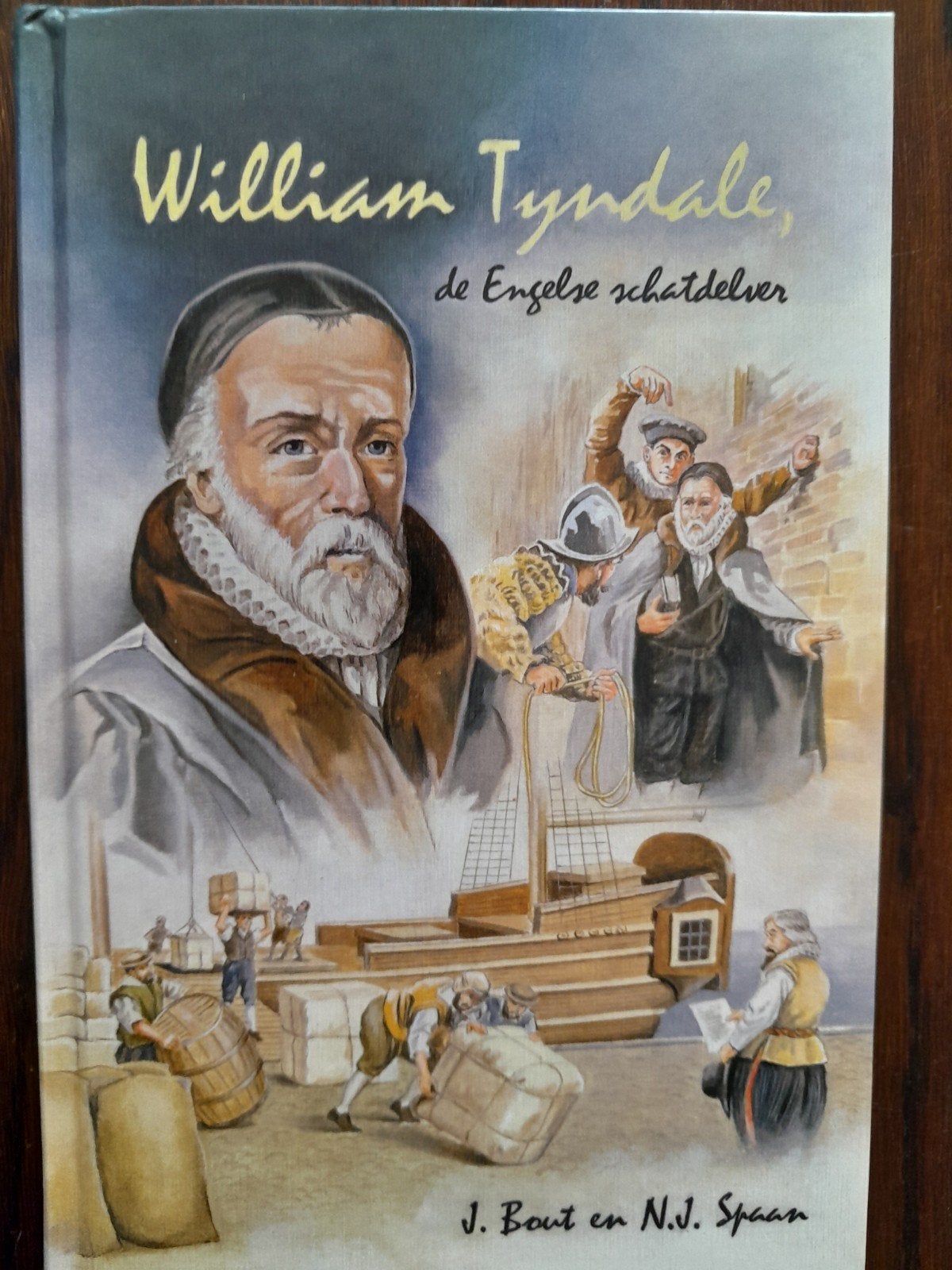 N.J. Spaan - William Tyndale, de Engelse schatdelver, Ophalen of Verzenden, Zo goed als nieuw, N.J. Spaan; J. Bout