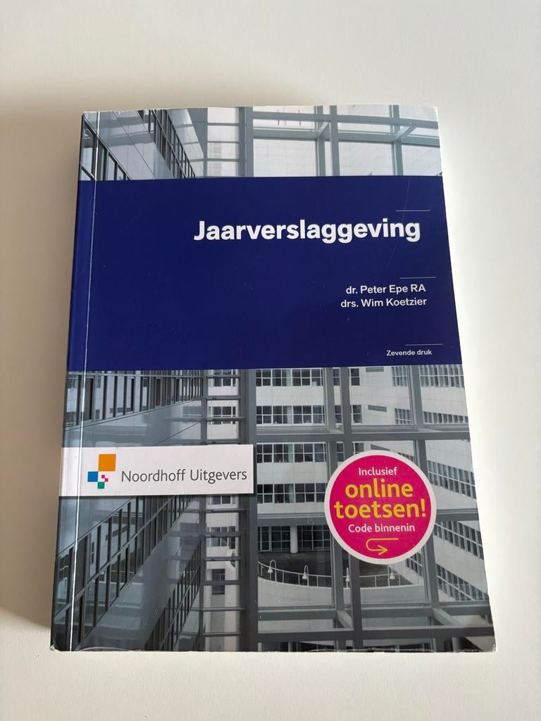 Jaarverslaggeving - dr. Peter Epe RA, drs. Wim Koetzier, Boeken, Ophalen of Verzenden, Gamma, Zo goed als nieuw, WO