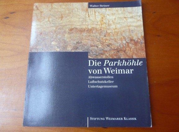 Die Parkhöhle von Weimar (2e WO/archeologie), Boeken, Gelezen, Non-fictie, Verzenden, Walter Steiner