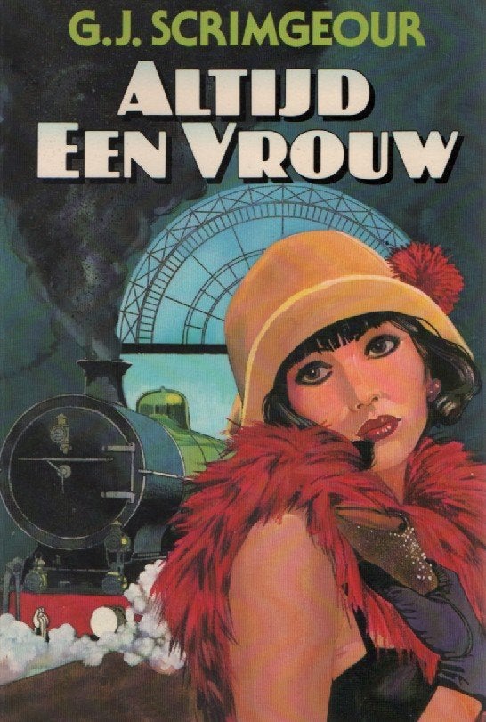 Altijd een vrouw, Boeken, Gelezen, Ophalen of Verzenden, G.J. Scrimgeour, Nederland