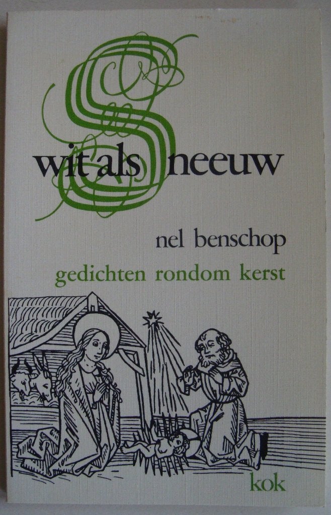 Wit als sneeuw - gedichten rondom Kerst - Nel Benschop, Boeken, Ophalen of Verzenden, Zo goed als nieuw, Nel Benschop, Eén auteur