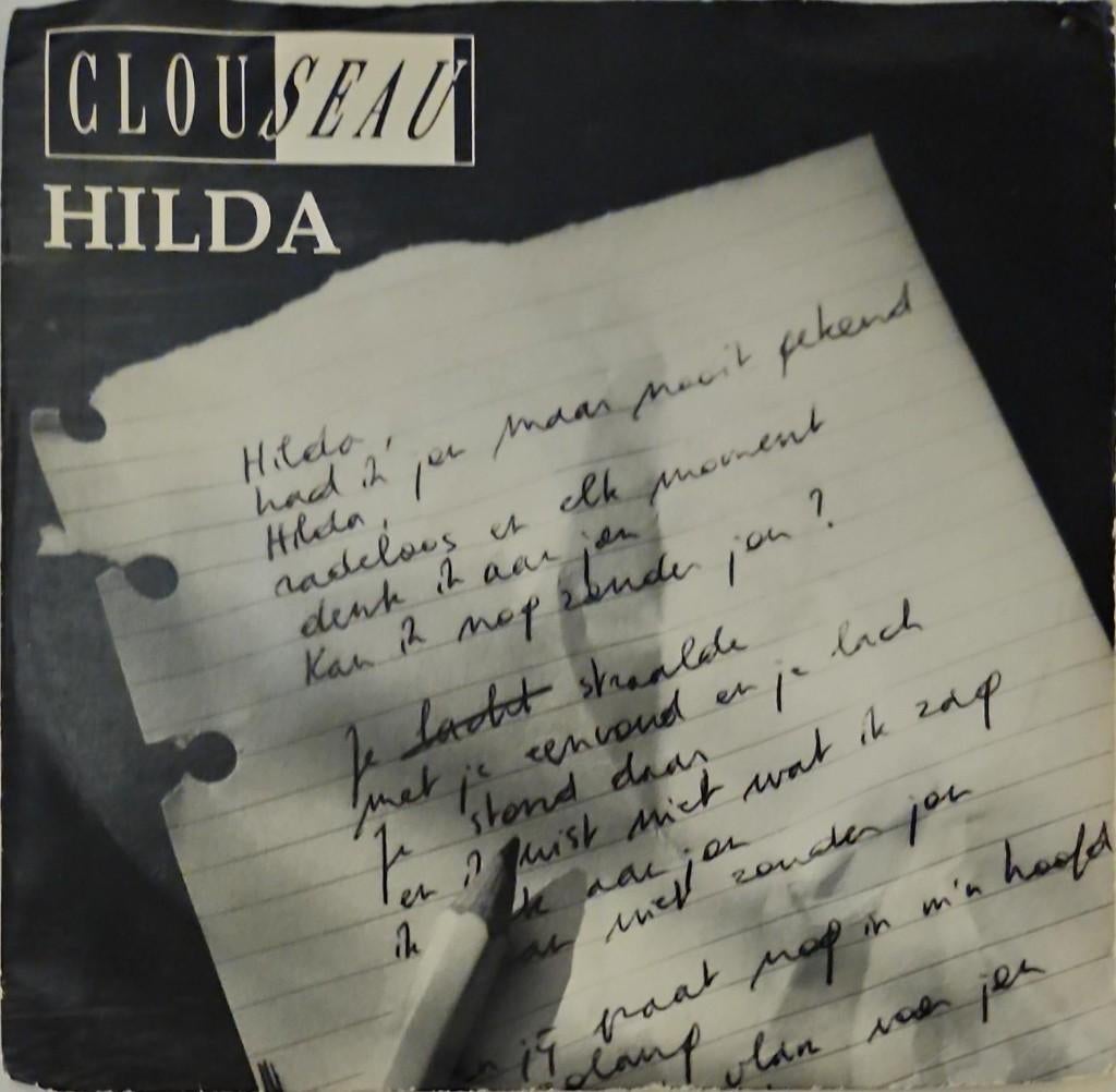 Clouseau – Hilda, Cd's en Dvd's, Vinyl | Nederlandstalig, 7 inch, Ophalen of Verzenden, Zo goed als nieuw, Pop