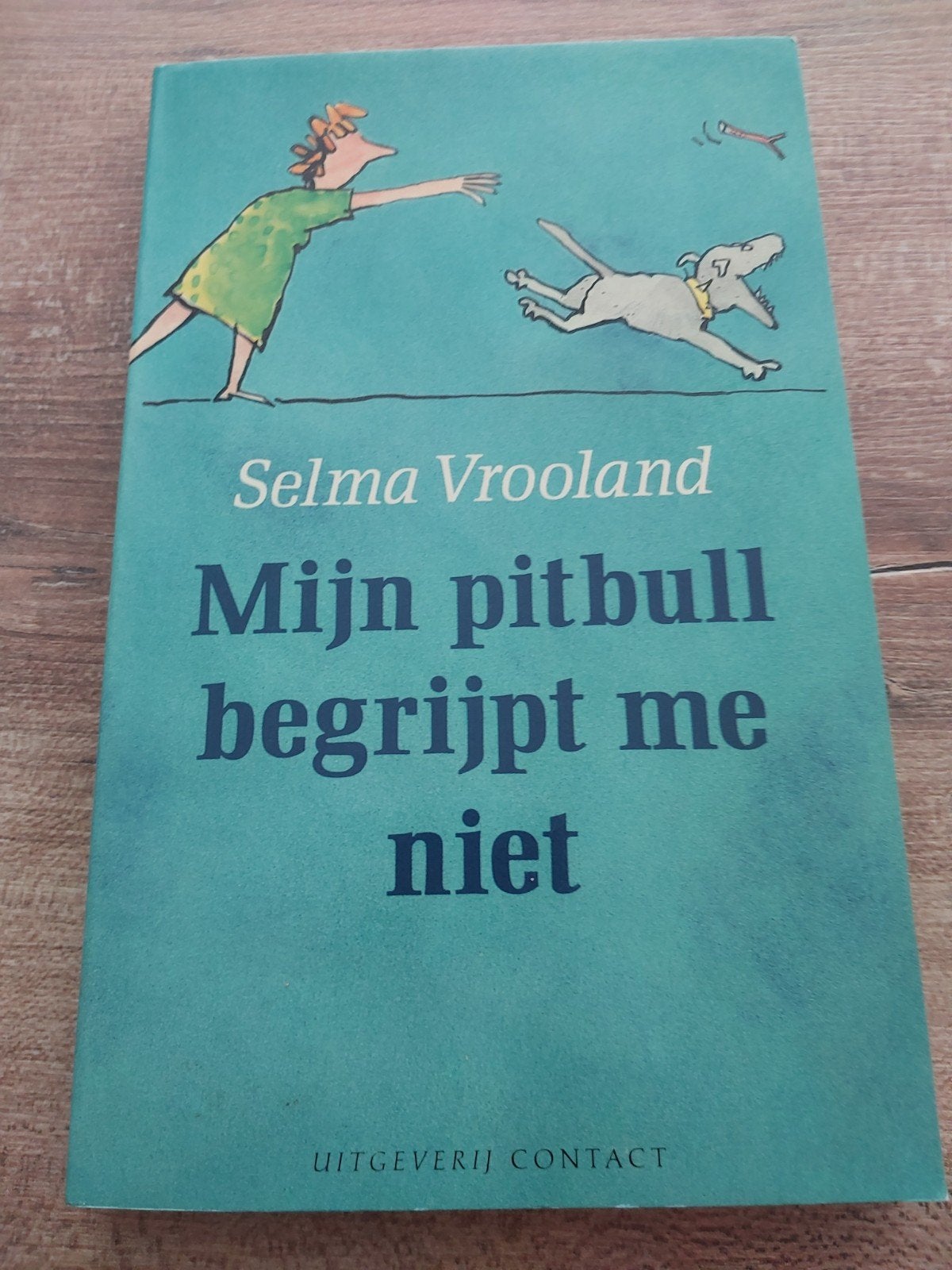 Selma Vrooland- Mijn pitbull begrijpt mij niet, Ophalen of Verzenden, Gelezen, Selma Vrooland, Nederland