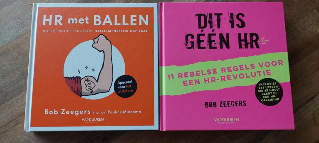 2 HR boeken van Bob Zeegers: HR met Ballen en Dit is géén HR, Ophalen of Verzenden, Zo goed als nieuw, Management