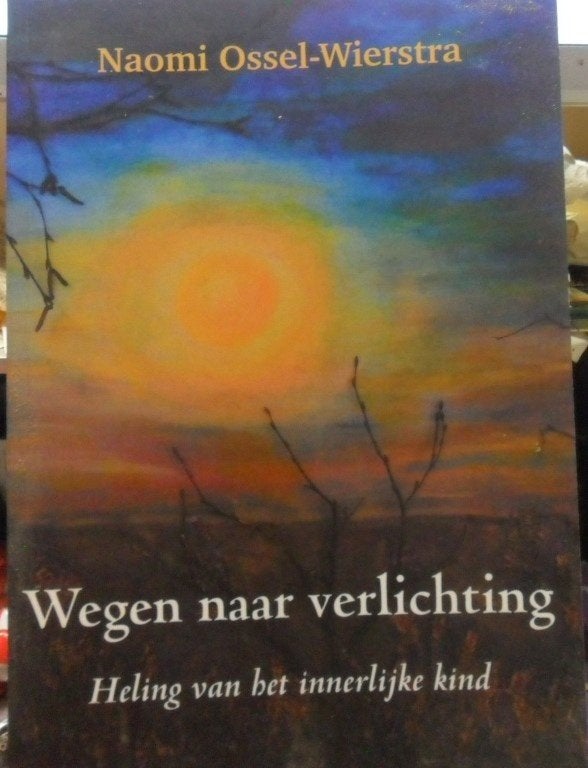 Wegen naar verlichting, Heling van het innerlijke kind, Ophalen of Verzenden, Zo goed als nieuw, Spiritualiteit algemeen, Overige typen