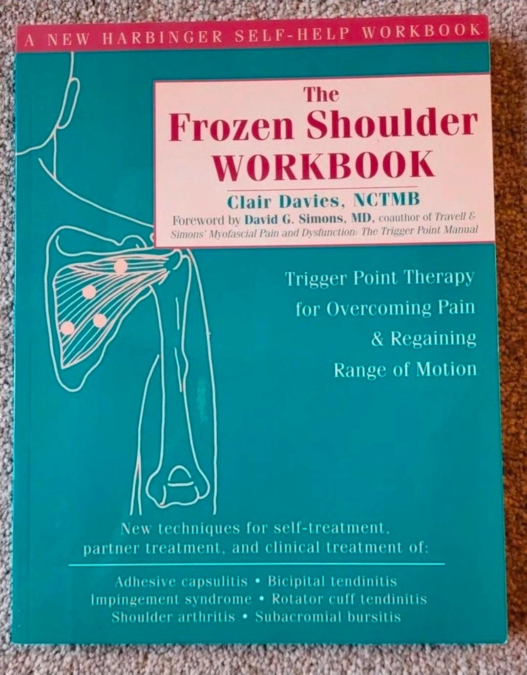 Frozen Shoulder Workbook (Engelstalig), Clair Davies, Ophalen of Verzenden, Zo goed als nieuw, Beta