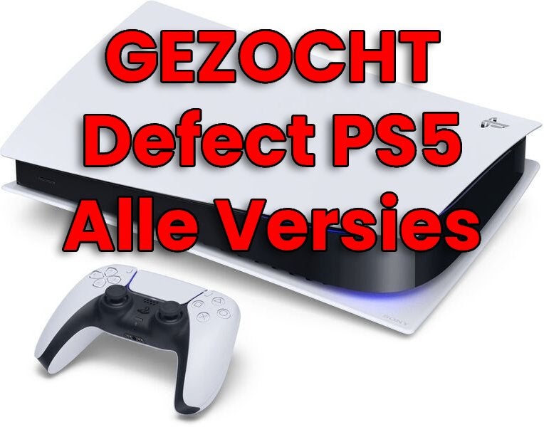 GEZOCHT Defect PS5 Elk Versie, Ophalen of Verzenden