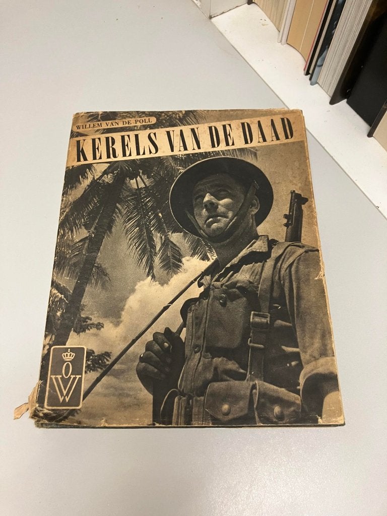 Kerels van de daad Malakka en Indie, Boeken, Gelezen, Willem van de Poll, Ophalen of Verzenden, Landmacht