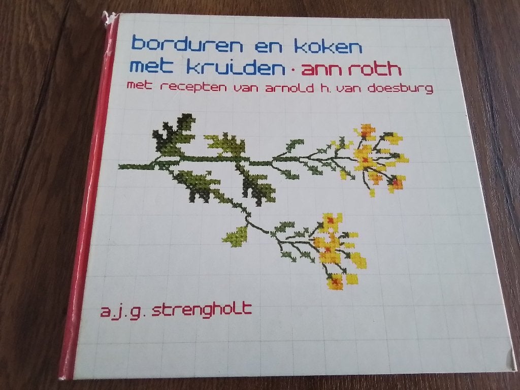 Borduren en koken met kruiden, Ann Roth, Ophalen of Verzenden, Gebruikt, Handborduren, Patroon