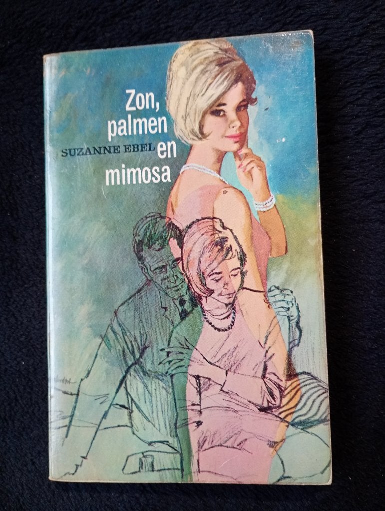 Suzanne Ebel, Zon, palmen en mimosa, Boeken, Ophalen of Verzenden, Gelezen