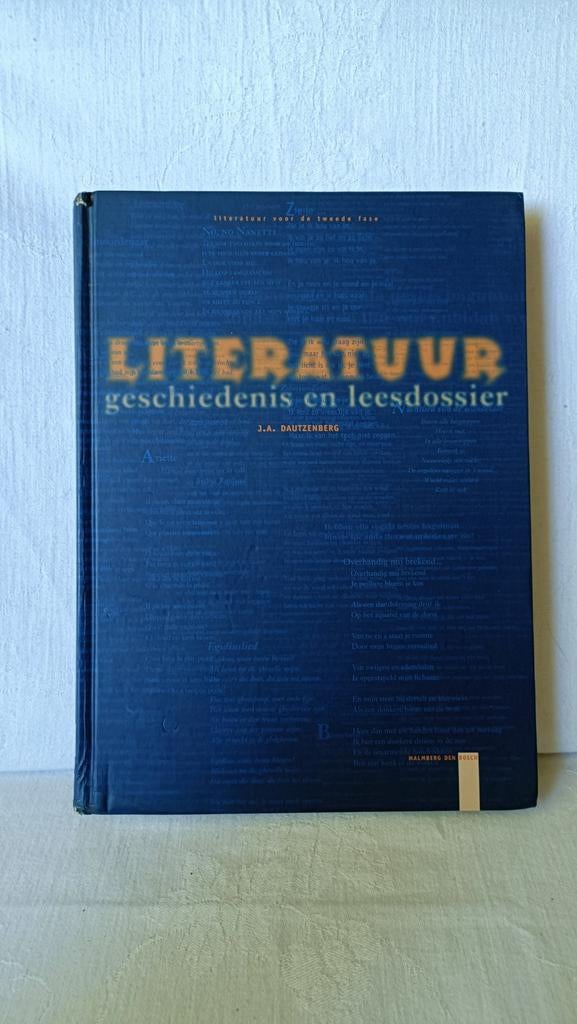 Dautzenberg, J.A. - Literatuur: Geschiedenis en leesdossier, Boeken, Gelezen, VWO, Ophalen of Verzenden, J.A. Dautzenberg