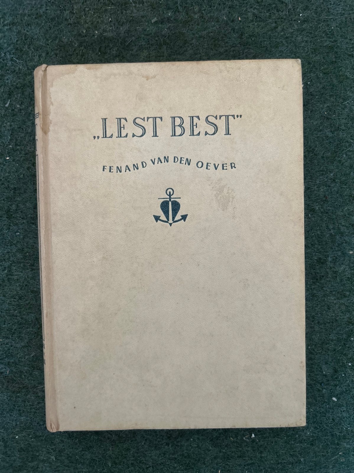 Fenand van den Oever - "Lest Best" (1939) - Beurtvaart Novel, Boeken, Ophalen of Verzenden, Gelezen, Nederland