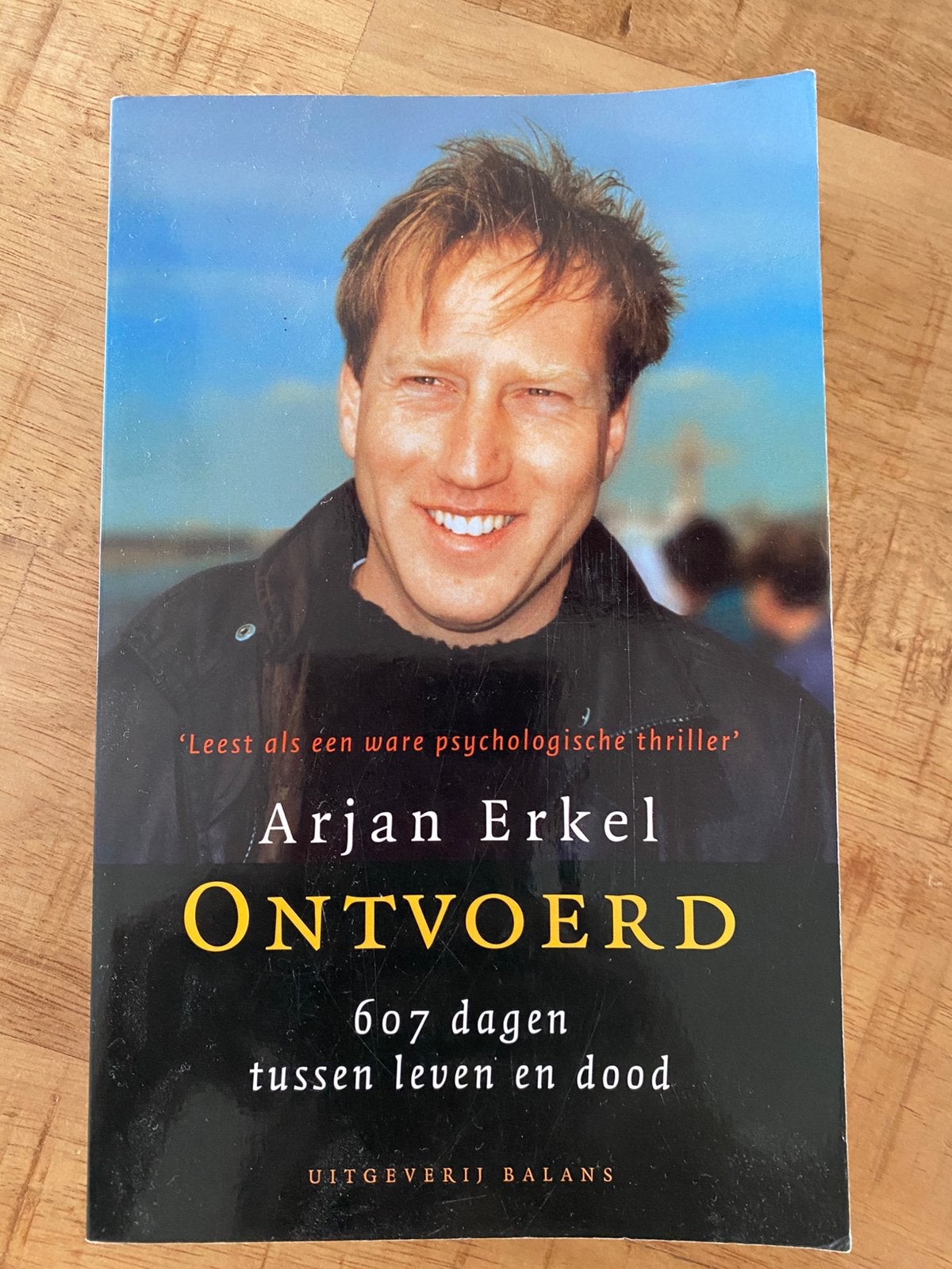 Ontvoerd - Arjan Erkel, Ophalen of Verzenden, Zo goed als nieuw