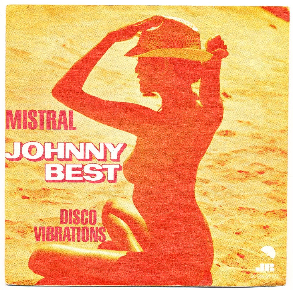 Johnny Best - Mistral / Disco vibrations, Gebruikt, 7 inch, Single, Ophalen of Verzenden