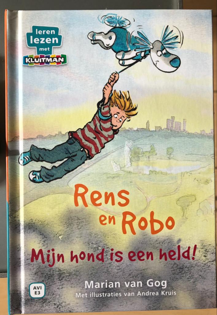 Rens en Robo: Mijn hond is een held! AVI E3 kinderboek, Ophalen of Verzenden, Zo goed als nieuw, Fictie algemeen