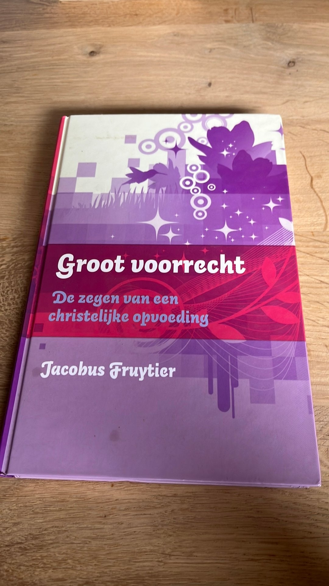 Jacobus Fruytier - Groot Voorrecht, Ophalen of Verzenden, Gelezen, Jacobus Fruytier