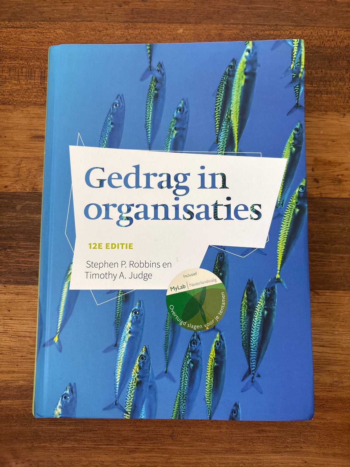 Gedrag in organisaties - 12e editie - Stephen P. Robbins, Boeken, Ophalen of Verzenden, Gamma, Zo goed als nieuw, HBO